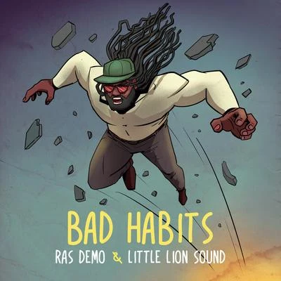 Bad Habits 專輯 Ras Demo/Echo Minott