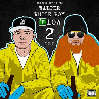 Rittz Walter White Boy Flow 2 - Single