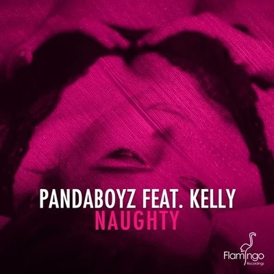 Naughty (Original Mix) 專輯 Pandaboyz