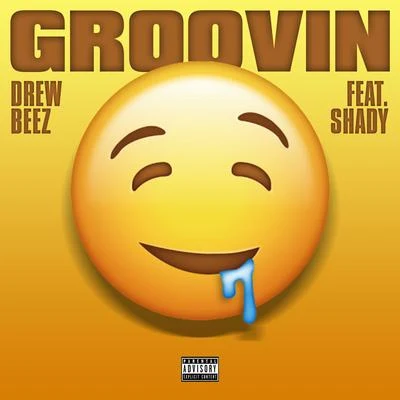 Groovin 專輯 Drew Beez