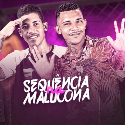 Sequência na Malucona (feat. MC V2) 專輯 MC Sapão do Recife