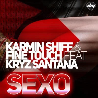 Sexo 專輯 Karmin Shiff