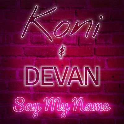 Say My Name 專輯 Devan