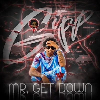 Big GippLil Jon & the East Side Boyz Mr. Get Down (Mixtape)