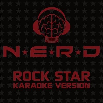 N.E.R.D.KelisPusha T Rock Star (Karaoke Version)