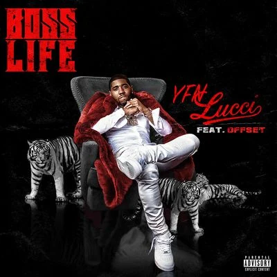 Boss Life (feat. Offset) 专辑 YFN Lucci