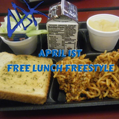 Abk April 1st Free Lunch Freestyle 专辑 ABK/Blaze Ya Dead Homie