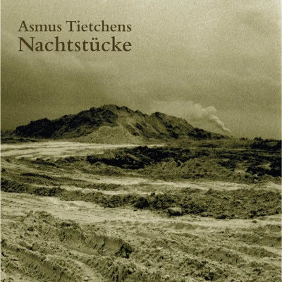 Nachtstücke 專輯 Asmus Tietchens/Frans de Waard