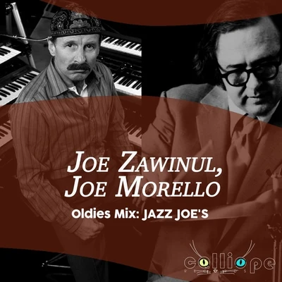 Joe Zawinul/Joe Morello Oldies Mix: Jazz Joe's