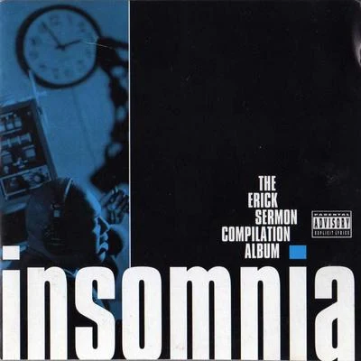 Insomnia: The Erick Sermon Compilation Album 專輯 Saukrates/David Strickland/Erick Sermon/Outlaw By Nature