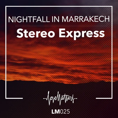 Stereo ExpressThomas LizzaraJeffrey Jefferson Nightfall in Marrakech