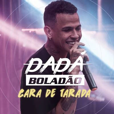 Cara de Tarada 专辑 Dadá Boladão/MC Abalo