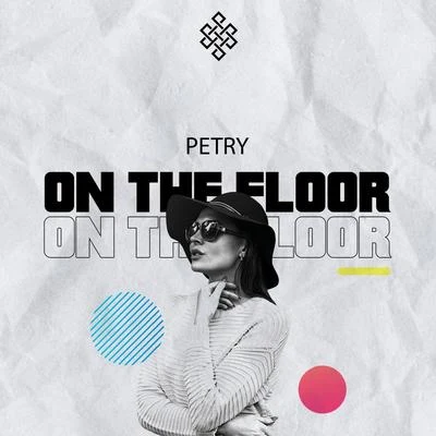 On The Floor 專輯 Pavesi/Petry