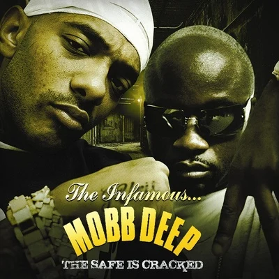 The Safe Is Cracked 專輯 Mobb Deep