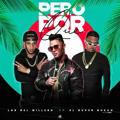 Pero Por Que 專輯 iBeat/El Super Nuevo