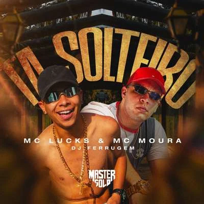 Ta Solteiro 專輯 MC DCastro/Dj Pedro Azevedo/MC Lucks