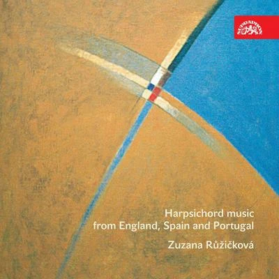 Harpsichord Music from England, Spain and Portugal 专辑 Zuzana Ružicková