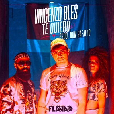 Te Quiero 專輯 GC/Vincenzo Bles/Don Rafaelo