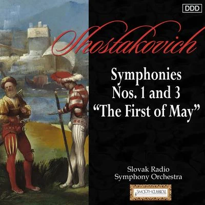 Shostakovich: symphonies no是. 1 安定 3 the first of may 專輯 Ladislav Slovak/Slovak Radio Symphony Orchestra