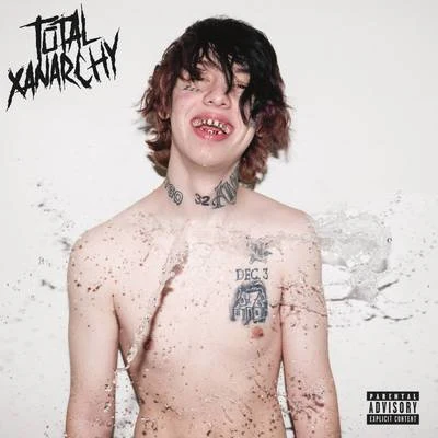 TOTAL XANARCHY 專輯 Rarri/Lil Xan