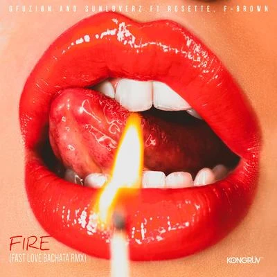 Fire (Fast Love Bachata Rmx) 专辑 Rosette