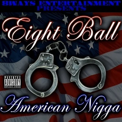 American Nigga EP 專輯 8ball