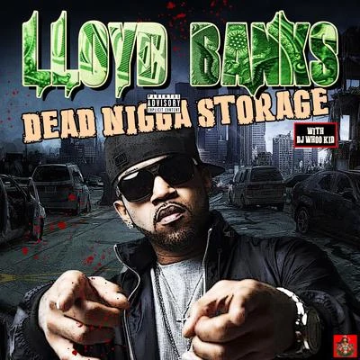 Dead Nig*a Storage 專輯 Lloyd Banks/Riz/Ox/Vado