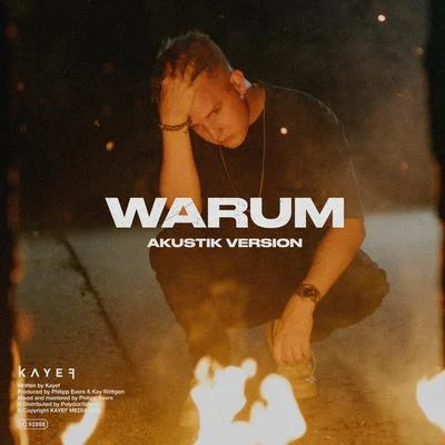 Warum (Akustik Version) 专辑 KAYEF