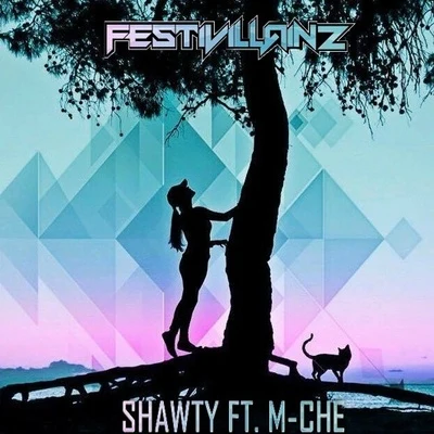 Shawty 专辑 Festivillainz