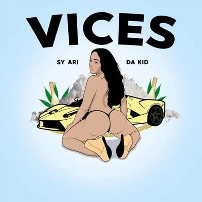 Vices 專輯 Sy Ari Da Kid