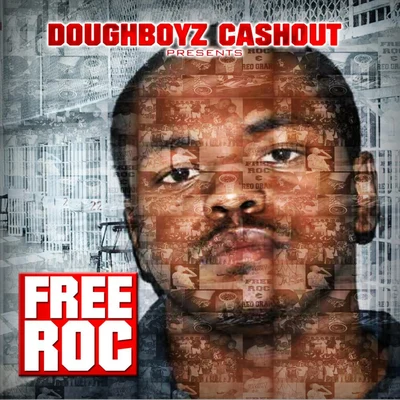 Free Roc (Doughboyz Cashout Ent. Presents) 專輯 Doughboyz Cashout