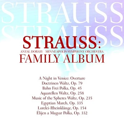 Strauss: Family Album 專輯 Minneapolis Symphony Orchestra/Aaron Copland