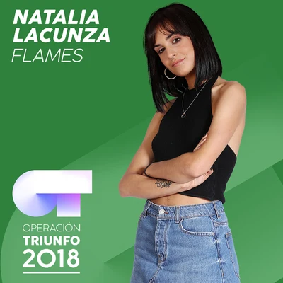 Flames (Operación Triunfo 2018) 專輯 Guitarricadelafuente/Natalia Lacunza