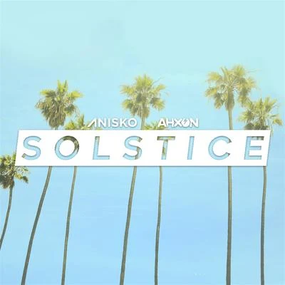 AniskoAhXon Solstice