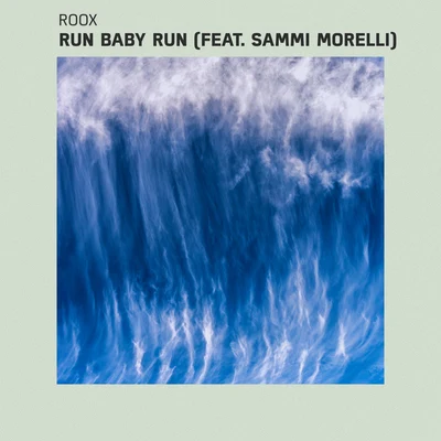 Run Baby Run 專輯 Sammi Morelli/Kelland