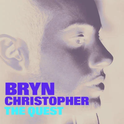 Bryn ChristopherSigala The Quest