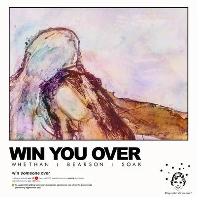 Win You Over 专辑 Whethan/JASIAH/KA$HDAMI