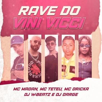 MC Madan Rave do VINI VICI