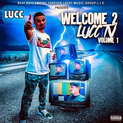 Welcome 2 Lucctv, Vol. 1 專輯 Jonathan Costa/Lucc