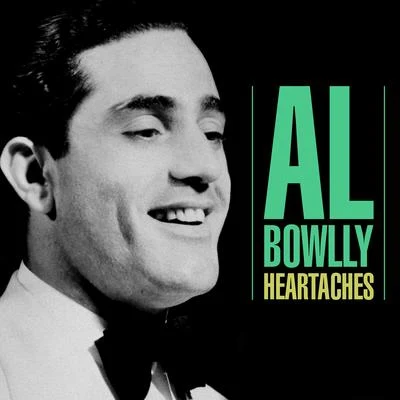 Heartaches 專輯 Ray Noble Orchestra/Al Bowlly