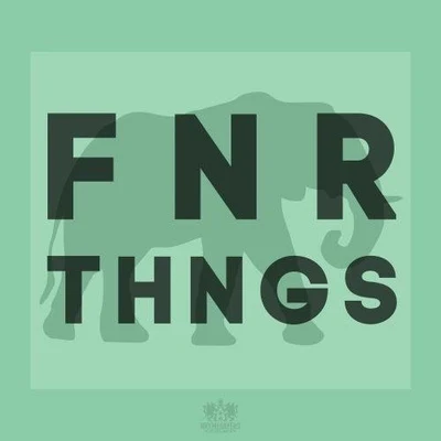 FNR THNGS 專輯 Atmosphere/Epic Beard Men/Yugen Blakrok/Eligh/Vockah Redu