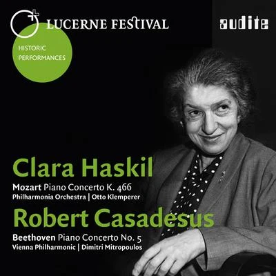 Lucerne Festival Historic Performances: Clara Haskil & Robert Casadesus 專輯 Oskar Kromer/Clara Haskil/Carl-Heinz Jucker/Winterthur Quartet/Peter Rybar