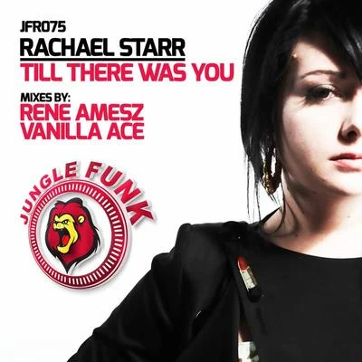 Till There Was You (Remixes), Vol. 1 專輯 Rachael Starr