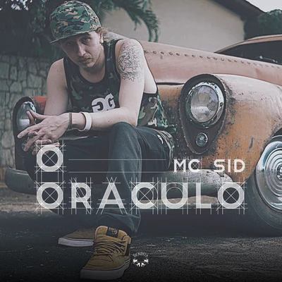 O Oráculo 專輯 SID/Maurício DTS/Jhony MC/Xamã