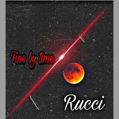 Fine By Time 專輯 Rucci