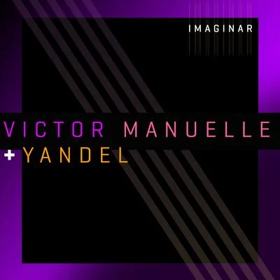 Victor ManuelleGilberto Santa RosaIsmael MirandaRay de la PazTony VegaTito RojasAndy MontañezMario Ortiz Jr. Imaginar (Versión Urbana)