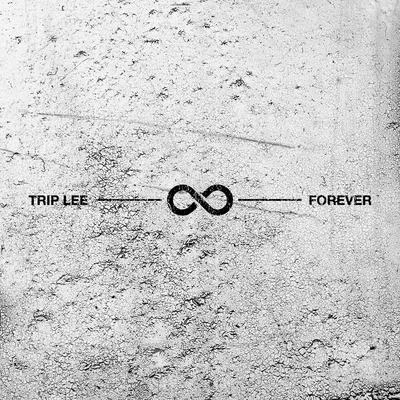 Forever 專輯 Trip Lee/Tedashii