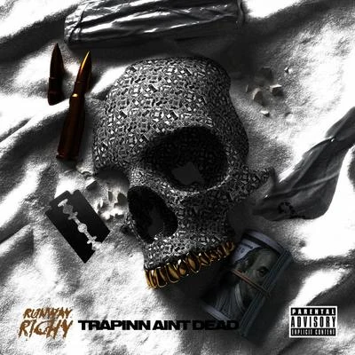 Trappin Aint Dead 专辑 Runway Richy