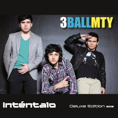 Inténtalo (Deluxe Edition) 专辑 3BallMTY/Paulina Rubio