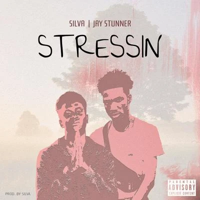 Stressin 專輯 Silva/Baby Brown/DJ Squizz